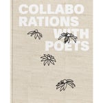 Alex Katz: Collaborations with Poets (inbunden, eng)