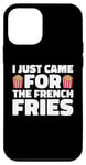 iPhone 12 mini French Fry Fan, Just Came for the Fries Case