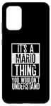Galaxy S20+ Its A Mario Thing You Wouldnt Understand Case