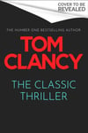 Tom Clancy - Rainbow Six The unputdownable thriller that inspired one of the most popular videogames ever created Bok