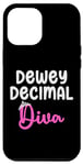iPhone 13 Pro Max Librarian's Dewey Decimal Diva for Library Media Specialists Case
