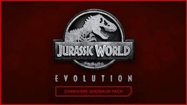 Jurassic World Evolution: Carnivore Dinosaur Pack (PC)
