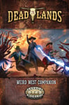 Deadlands The Weird West Companion HC - Rollespill fra Outland