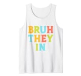 Funny Bruh They In Back to School for Teachers Librarians Tank Top
