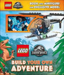 DK Children Julia March LEGO Jurassic World Build Your Own Adventure: with minifigure and exclusive model