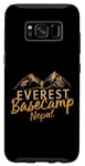 Coque pour Galaxy S8 Everest Basecamp Népal Mountain Lover Hiker Saying Everest