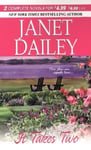 Zebra Books Janet Dailey It Takes Two