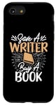 iPhone SE (2020) / 7 / 8 Save a Writer buy a Book Writer Case