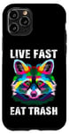Coque pour iPhone 11 Pro Live Fast Eat Trash Poubelle Ratons laveurs Raccoon