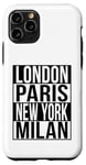 Londres Paris New York Milan - 4 VILLES DE LA MODE DU MONDE Coque pour iPhone 11 Pro