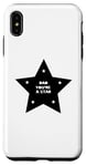 iPhone XS Max Dad You're A Star Cool Family Case