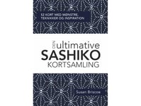 Den Ultimata Sashiko Short Collectionen | Susan Briscoe | Språk: Danska