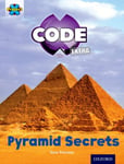 Jane Penrose - Project X CODE Extra: Purple Book Band, Oxford Level 8: Pyramid Peril: Secrets Bok