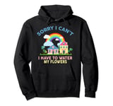 Animal Crossing Sorry I Can't I Have To Water My Flowers Pullover Hoodie