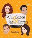 Emma Lewis - Will & Grace Jack Karen Life according to TV's awesome foursome Bok