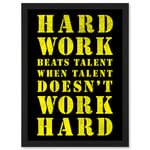 Exercise Motivation Hard Work Beats Talent Inspirational Gym Wall Art Artwork Framed Wall Art Print A4