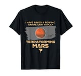 Terraforming the mars Board game, Board games, board gamer T-Shirt