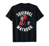 Squirrel Matador Comical Art T-Shirt