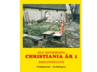 Christiania år 1 / Christiania Year 1 | Ole Henriksen | Språk: Danska