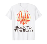 Battlestar Galactica Back To The Barn T-Shirt