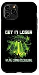 iPhone 11 Pro Get In Loser UFO UAP NHI Area 51 Disclosure Art Alien Aliens Case