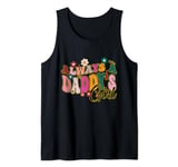 Groovy Mothers Day Always a Daddy's Girl Funny Daughter Girl Tank Top