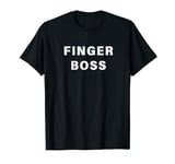 Fun Graphic- Finger Boss T-Shirt