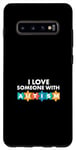 Galaxy S10+ I Love Someone With Autism Awareness Month Puzzle Piece Case