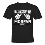 Fantastisk Morfar - T-SHIRT - UNISEX Svart - M