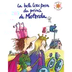 La belle lisse poire du prince de Motordu - Tout-carton animé (Poche)