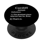 Cardiff/Cardiffiens/Cardiffian/Fausse définition amusante ! PopSockets PopGrip Interchangeable
