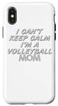 Coque pour iPhone X/XS Je n'arrive pas à garder mon calme, je suis une maman de volley-ball - Volleyball Sports