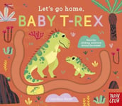 Carolina Buzio - Let's Go Home, Baby T-Rex Bok