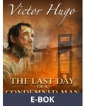 The Last Day of a Condemned Man, E-bok