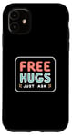 iPhone 11 Free Hugs Just Ask Love Funny Hugging Case