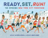 Random House Studio Kimmelman, Leslie Ready, Set, Run!: The Amazing New York City Marathon
