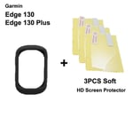 1 étui et 3 films de protection d'écran pour Garmin,compatible avec les modèles Edge 130 plus 520 530 540 830 840 1000 1030 1040 Explore 520 Plus et GPS - Type 130 Plus HD Film