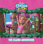 Scholastic Australia Barbie & Chelsea The Lost Birthday: Island Adventure (Mattel)