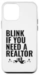 iPhone 12 mini Blink If You Need A Realtor Real Estate Agent House Broker Case