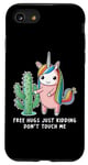 iPhone SE (2020) / 7 / 8 Free Hugs Just Kidding Don't Touch Me, Funny Unicorn Cactus Case