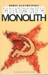 Disintegration of the Monolith
