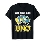 Board Game Uno Cards Wild about being uno Game Card Costume T-Shirt