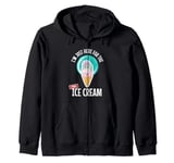 Just Here For the Free Ice Cream Lover Cute Eat Sweet Gift Zip Hoodie