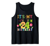 Funny It's My 24th Birthday Happy Birthday outfit Men Women Tank Top