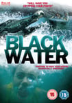 - Black Water DVD