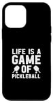iPhone 12 mini life is a game of Pickleball men women Pickleball Case