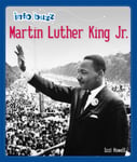 Izzi Howell - Info Buzz: Black History: Martin Luther King Jr. Bok