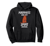 Marmots Are My Spirit Animal | Funny Marmot Lover Pullover Hoodie