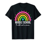 Middle School Librarian For Women Teacher Rainbow Library T-Shirt