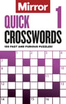 Reach Publishing Services Ltd - The Mirror: Quick Crosswords 1 150 fast and furious puzzles! Bok